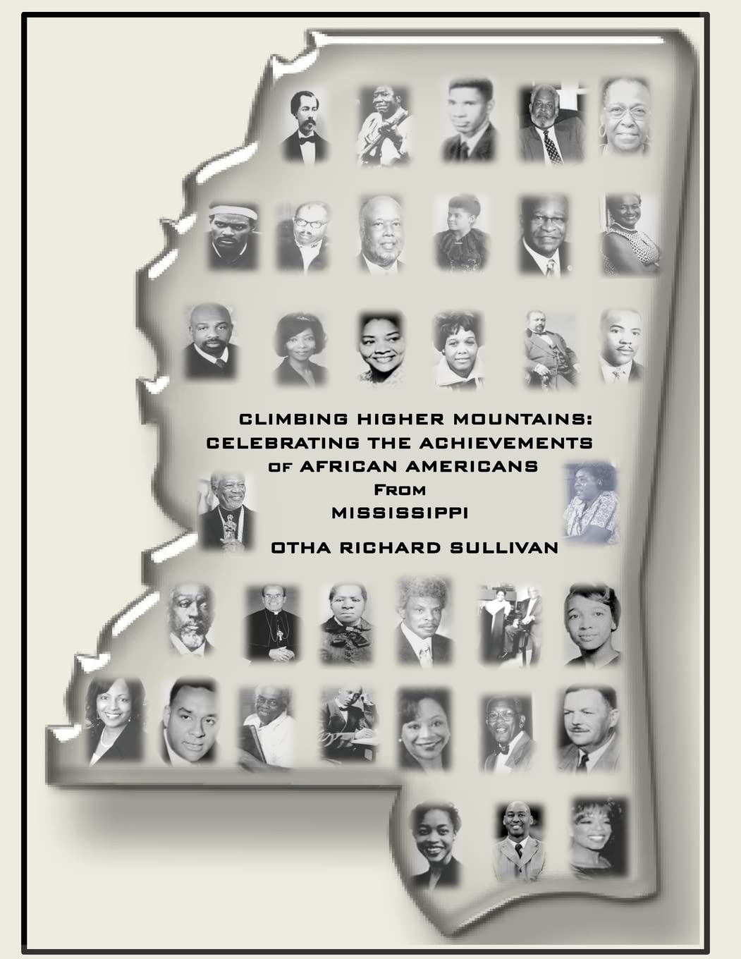 Climbing Higher Mountains: Celebrating the Achievements of African Americans from Mississippi