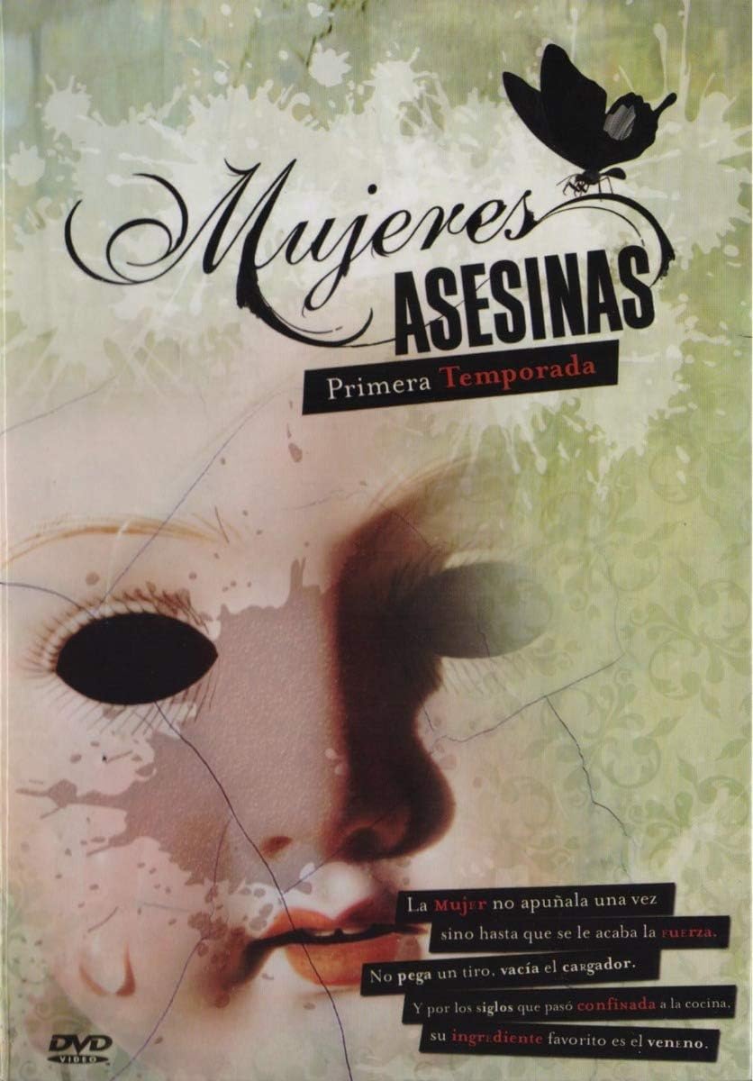 Mujeres Asesinas Primera Temporada (Version Argentina)