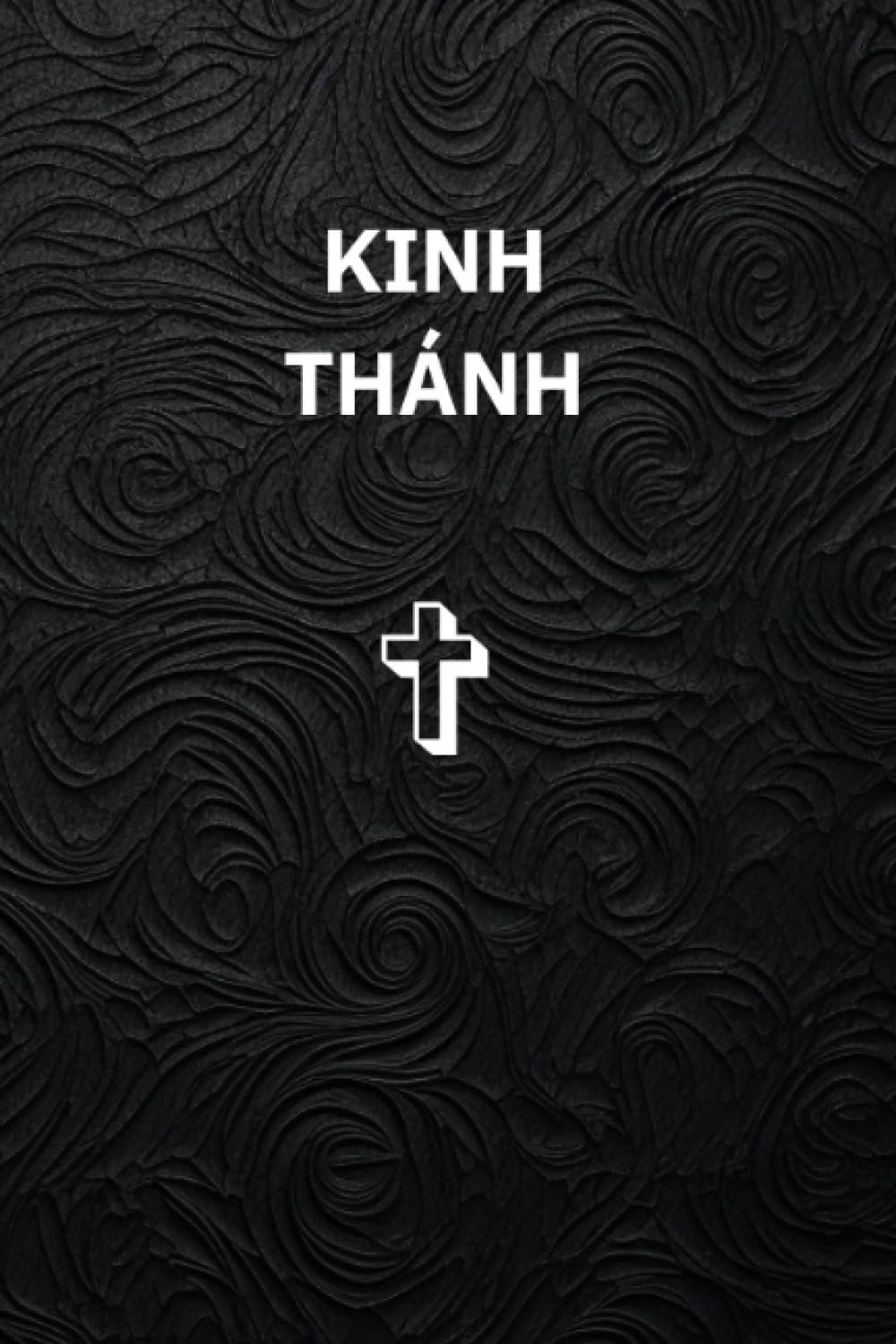 KINH THÁNH , Vietnamese Holy Bible: New testament