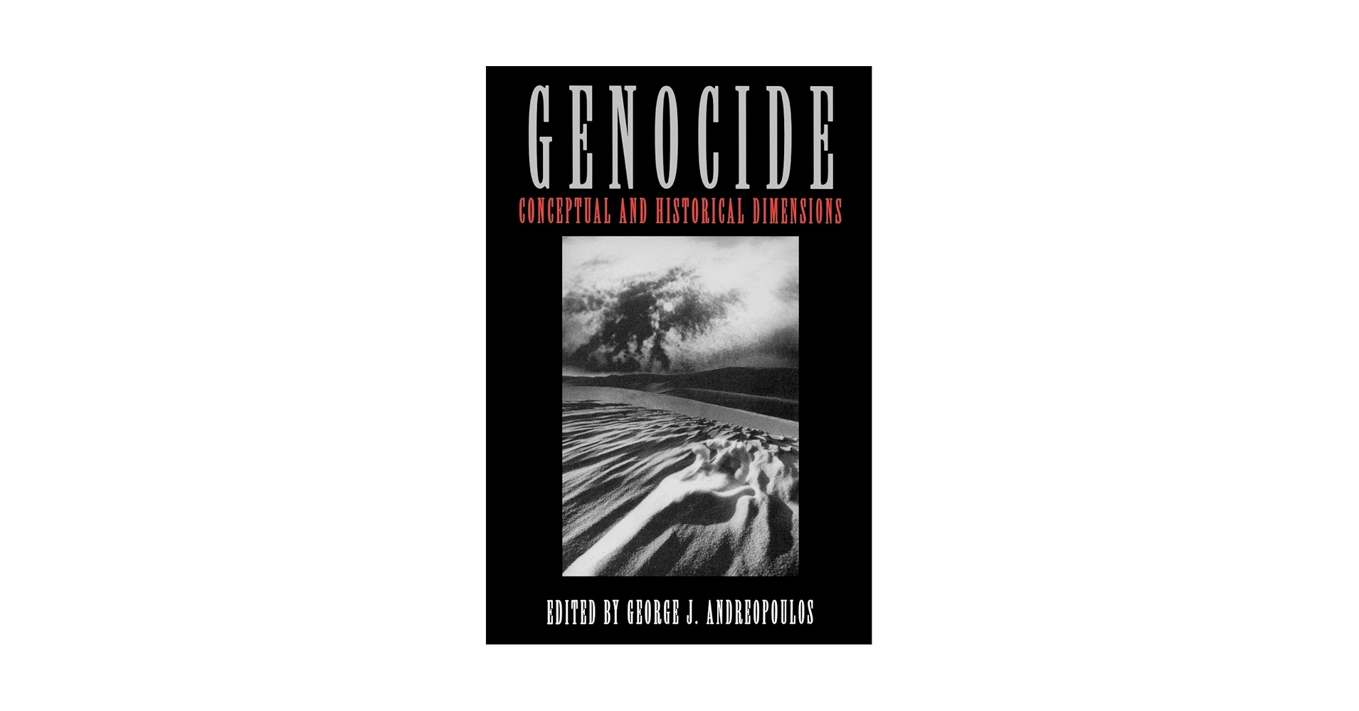 Genocide: Conceptual and Historical Dimensions (Pennsylvania