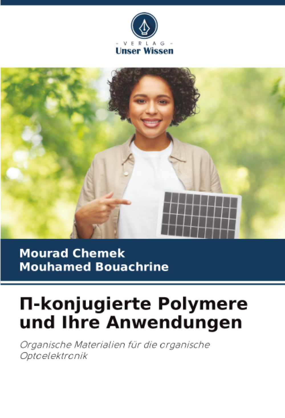 Π-konjugierte Polymere und Ihre Anwendungen: Organische Materialien für die organische Optoelektronik