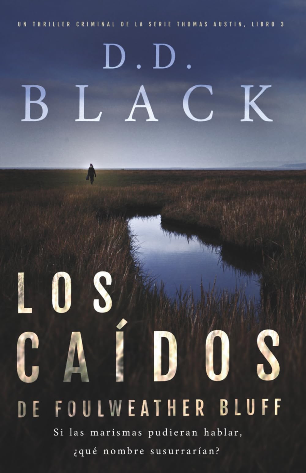 Los caídos de Foulweather Bluff (Un thriller criminal de la serie Thomas Austin) (Spanish Edition)