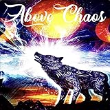 Above Chaos
