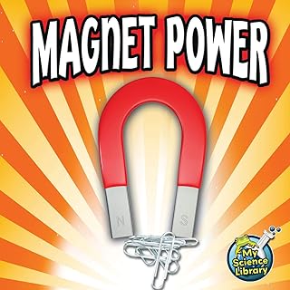 Rourke Educational Media Magnet Power (My Science Library)
