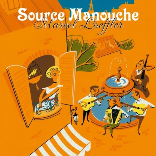 MARCEL LOEFFLER - Source Manouche - CD