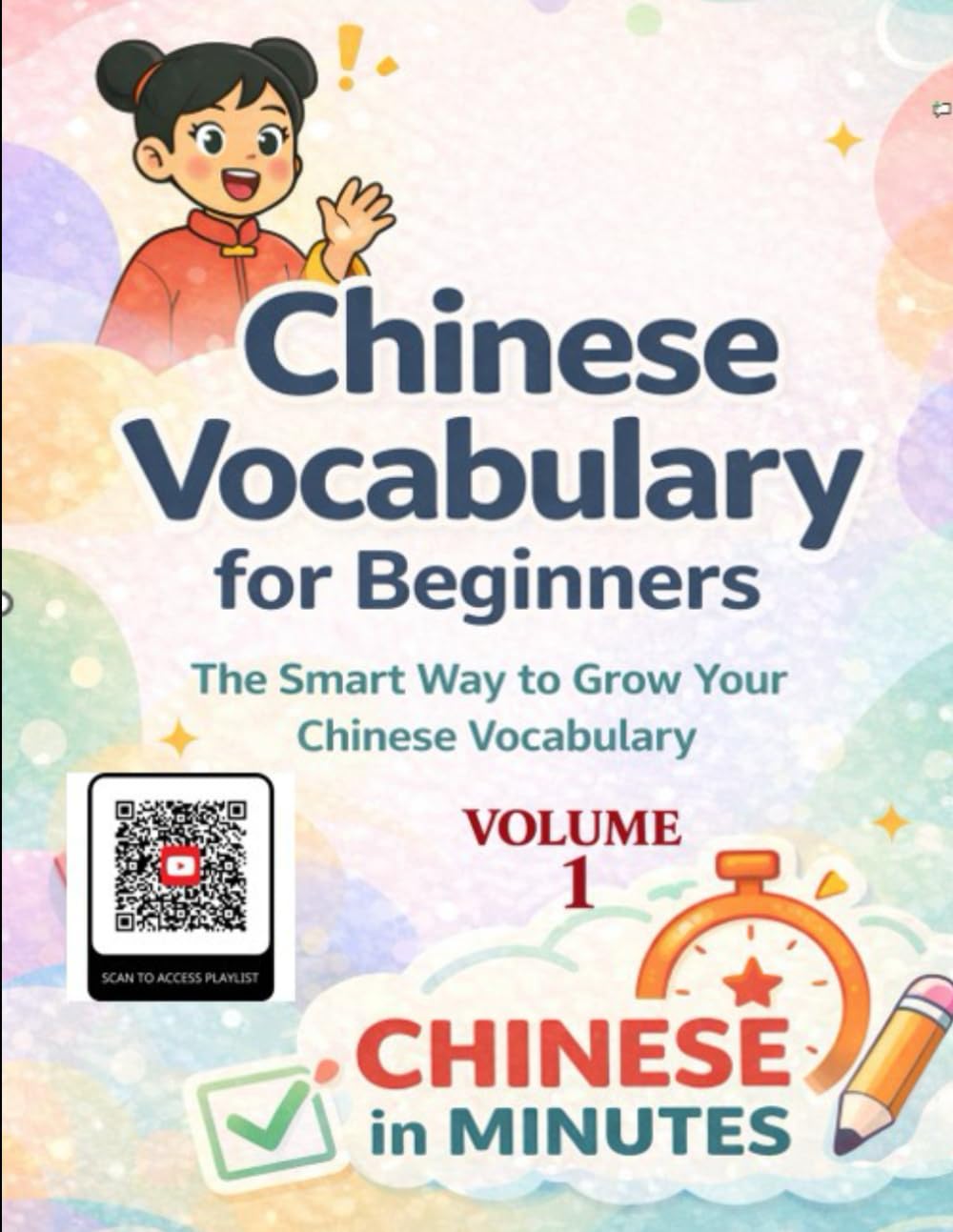 Chinese Vocabulary for Beginners - The Smart Way to Grow Your Chinese Vocabulary Through Word Formation: Learn Mandarin Faster with Pinyin, Practical Examples, and Logical Word Building