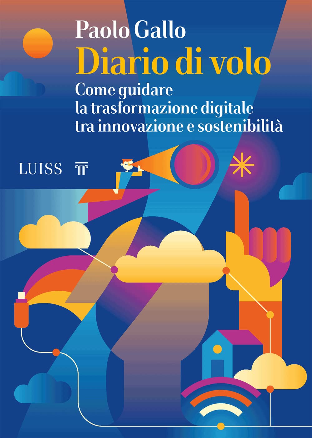 Diario Di Volo. Come Guidare La Trasformazione Digitale Tra Innovazione E Sostenibilità - 4