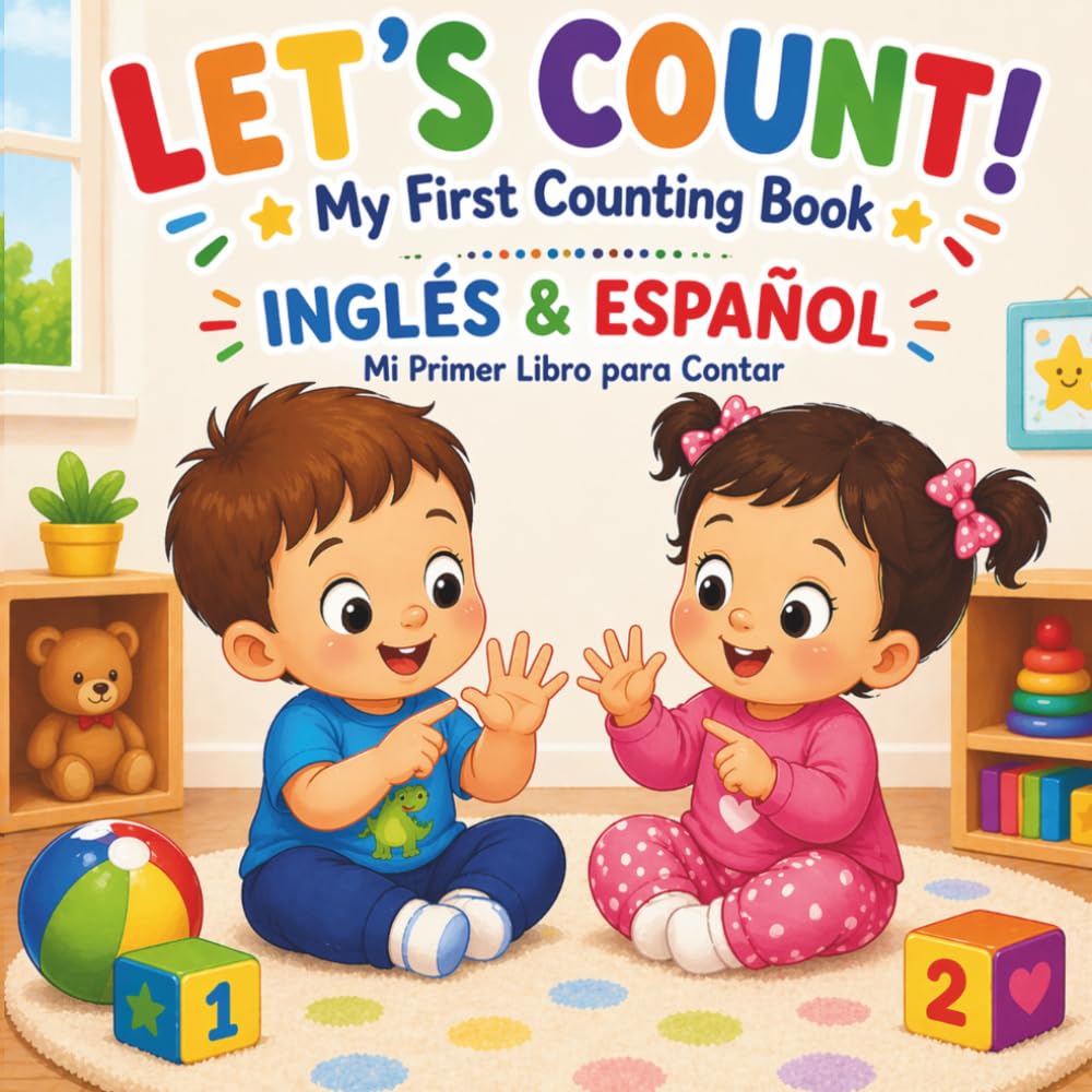 LET'S COUNT: MY FIRST COUNTING BOOK