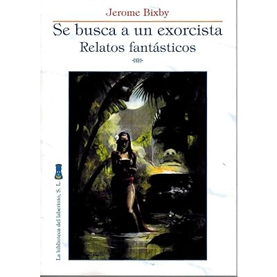 Se busca a un exorcista. Relatos fant&aacute;sticos