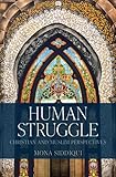 Human Struggle: Christian and Muslim Perspectives