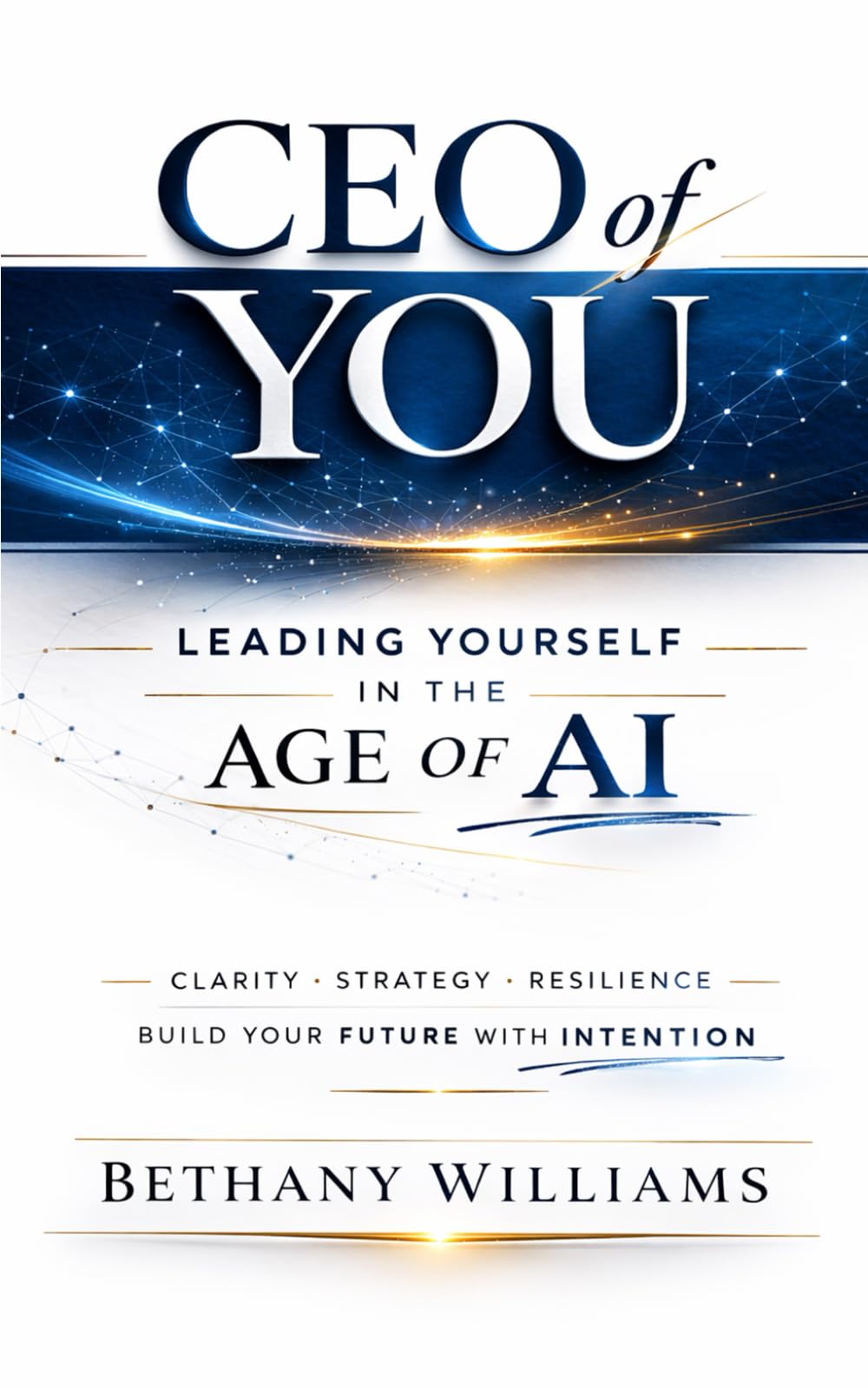 CEO of YOU: Leading Yourself in the Age of AI
