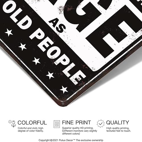 Miniatura 3 de Letrero de metal sarcástico, decoración de pared con texto en inglés "It's Weird Being This Age As Old People", aluminio de 12 x 8 pulgadas
