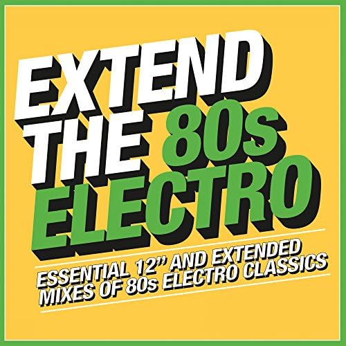 Extend The 80s: Electro / Various