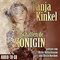 Im Schatten der Königin Hörbuch