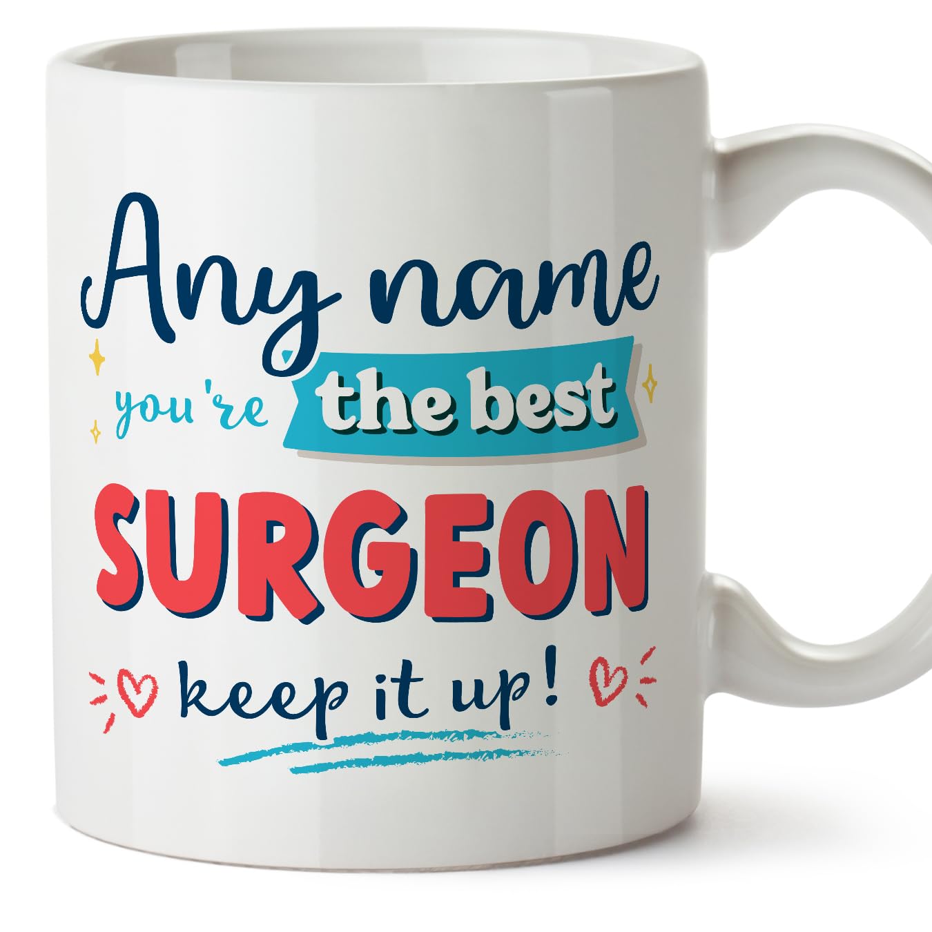 MUGFFINS Personalised Mug for Surgeon Man - in English - Keep it up! - Funny Custom Gift for Colleagues - Ceramic 11oz Mug