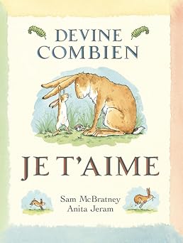 Devine Combien Je t Aime French Edition
