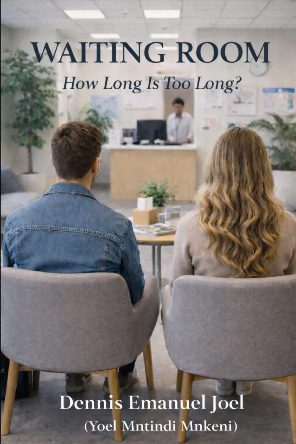 Waiting Room: How Long is too Long?