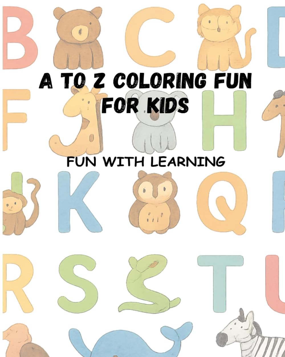 Alphabet A to Z Colouring Book for Kids: Fun and Educational Coloring Pages for Kids