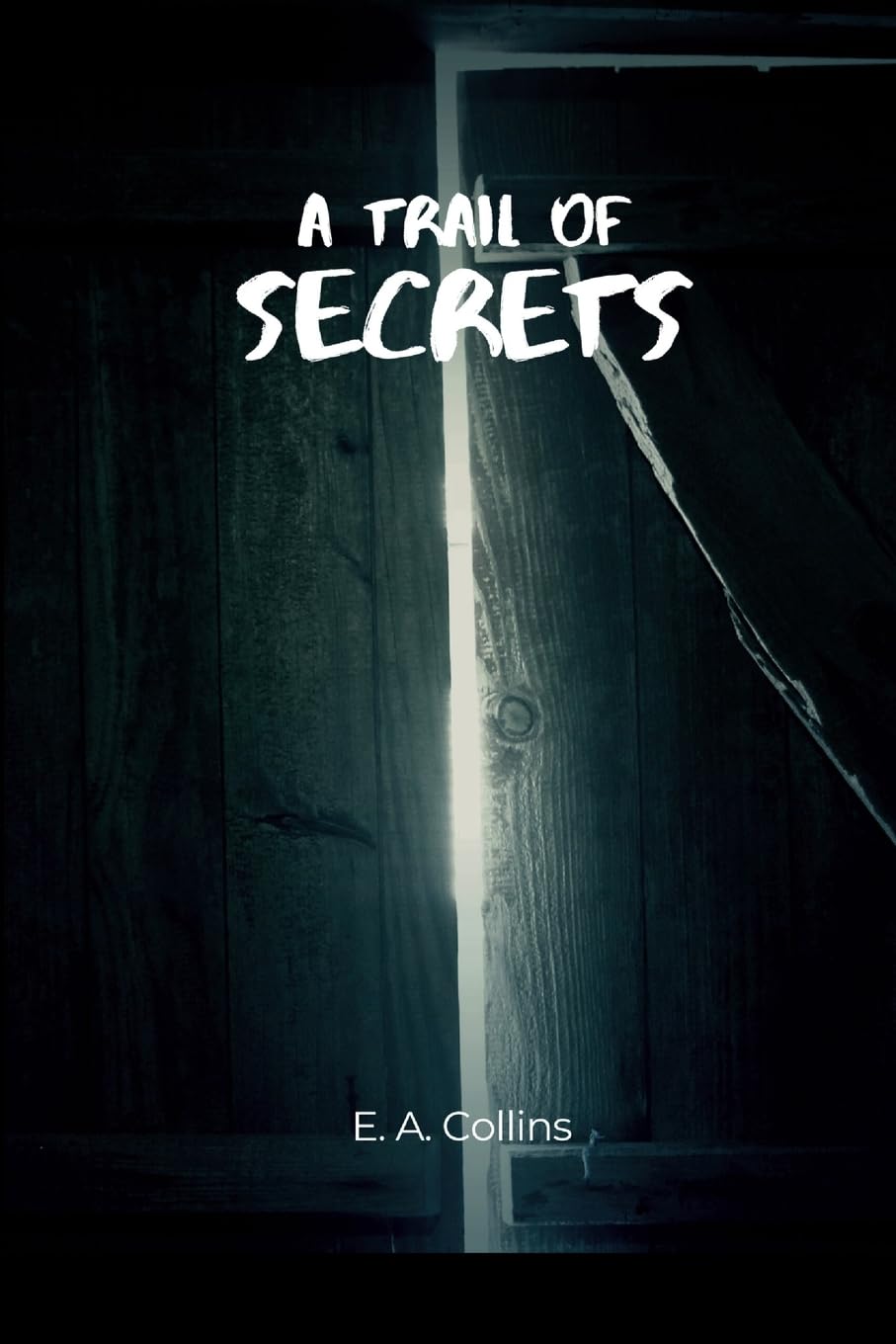 A Trail of Secrets