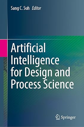 Artificial Intelligence for Design and Process Science-Wow! eBook