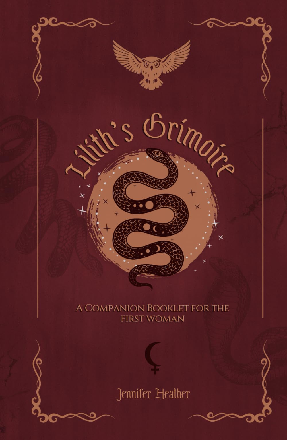 Lilith's Grimoire: A Companion Booklet for the First Woman