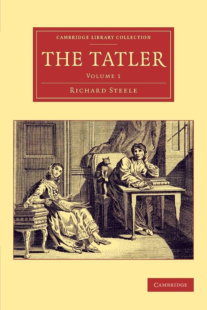 The Tatler (Cambridge Library Collection: Literary Studies, Band 1)
