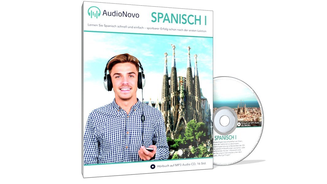 AudioNovo Spanisch I: Sprachkurs Spanisch für Anfänger: In nur 30 Tagen solide Spanisch-Grundkenntnisse erlangen mit dem Audio-Sprachkurs von AudioNovo (Lern CD – Audiokurs, 16 Std. MP3-Audio)