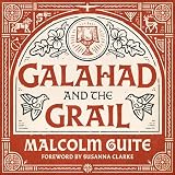 Galahad and the Grail: Merlin's Isle, Book 1