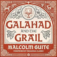 Galahad and the Grail Audiolibro Por Malcolm Guite arte de portada