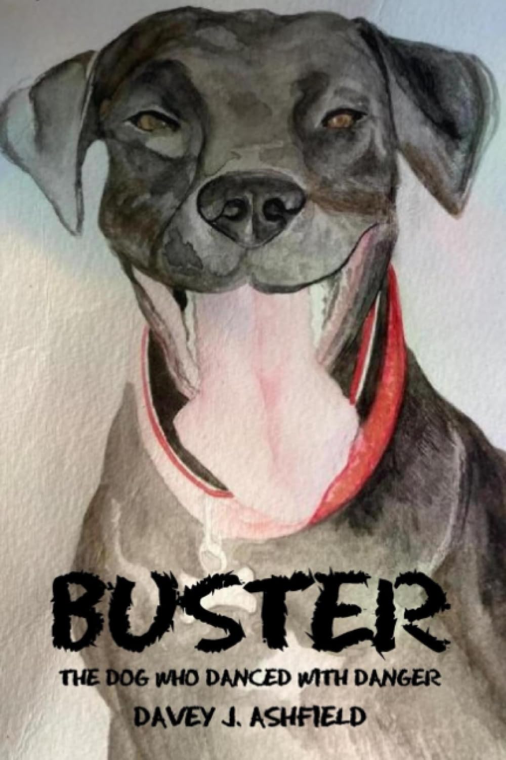 Buster: The Dog Who Danced With Danger