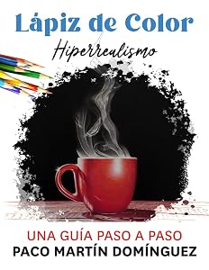 Lápiz de Color Hiperrealismo (Spanish Edition)