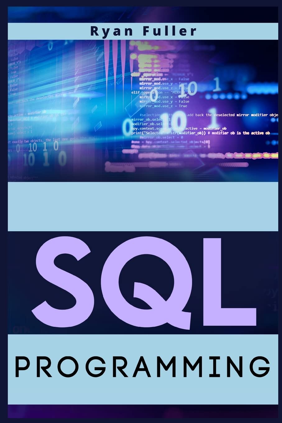 Buy SQL Programming: Step-by-Step Instructions for Learning SQL ...