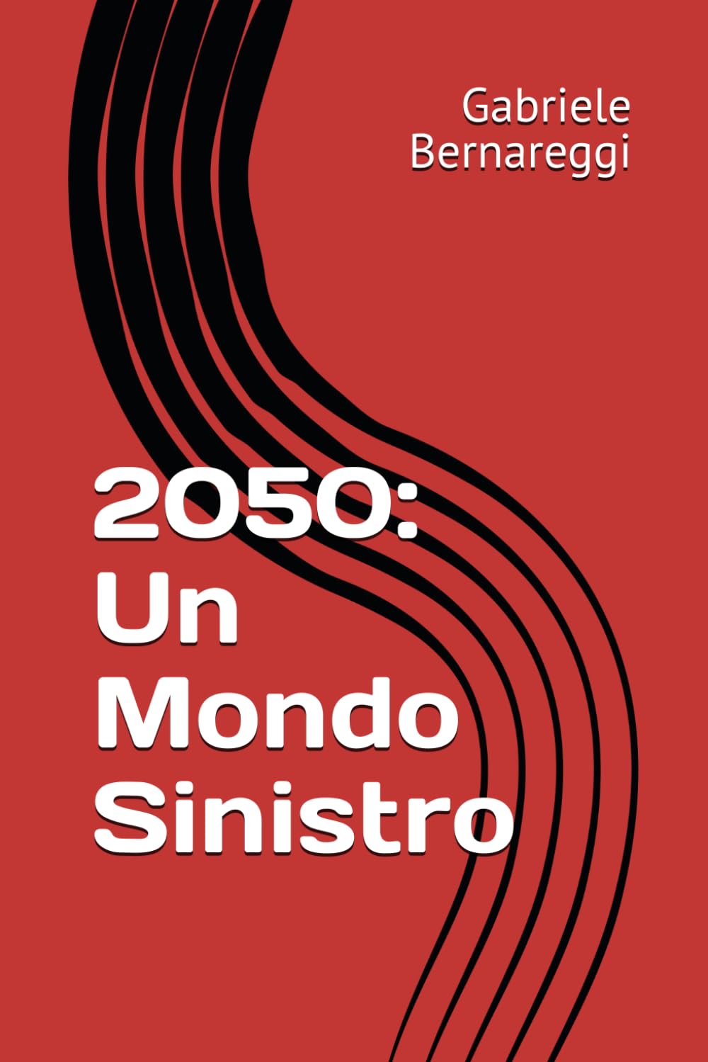 2050: Un Mondo Sinistro (Il Male Sinistro)