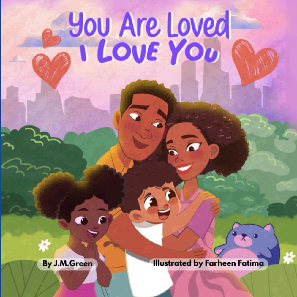 You Are Loved, I Love You