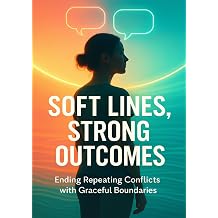 Soft Lines, Strong Out Ending Repeating Conflicts with Graceful Boundaries