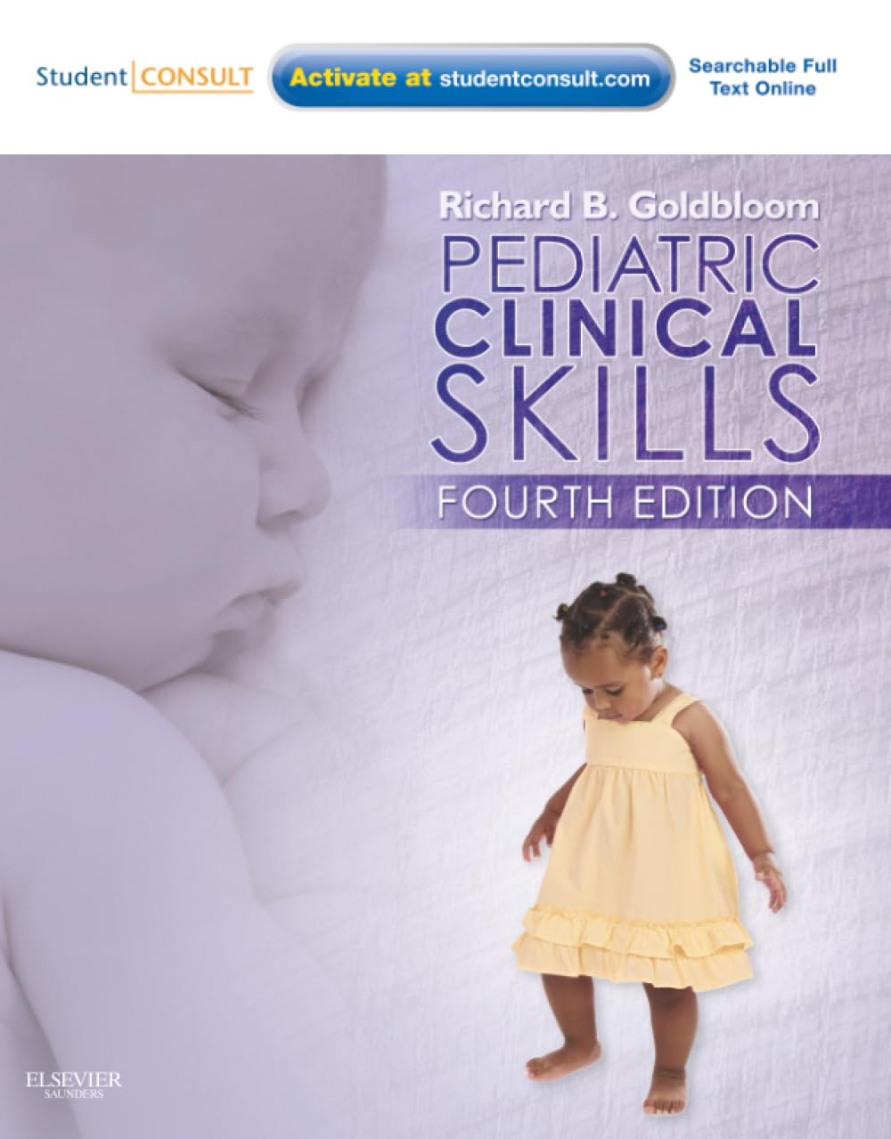 Pediatric Clinical Skills: With STUDENT CONSULT Online Access