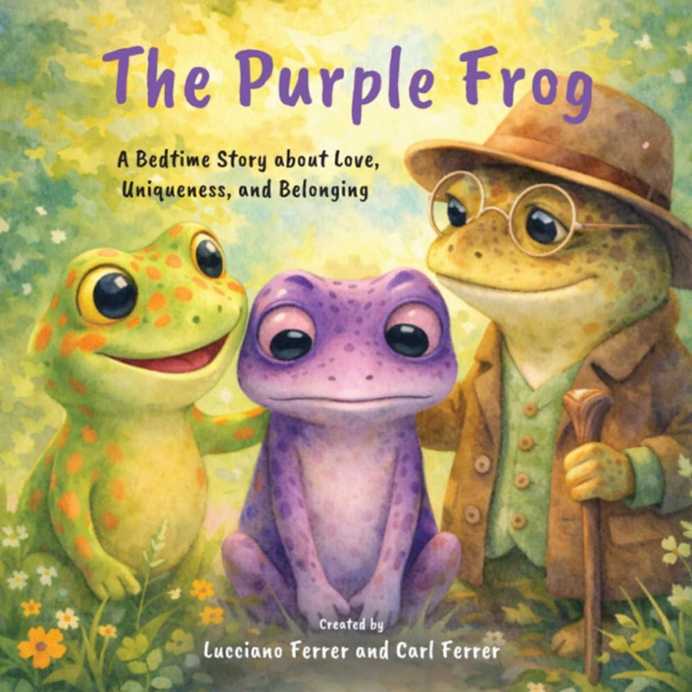 Freddy The Purple Frog: A Bedtime Story about Love, Uniqueness, and Belonging