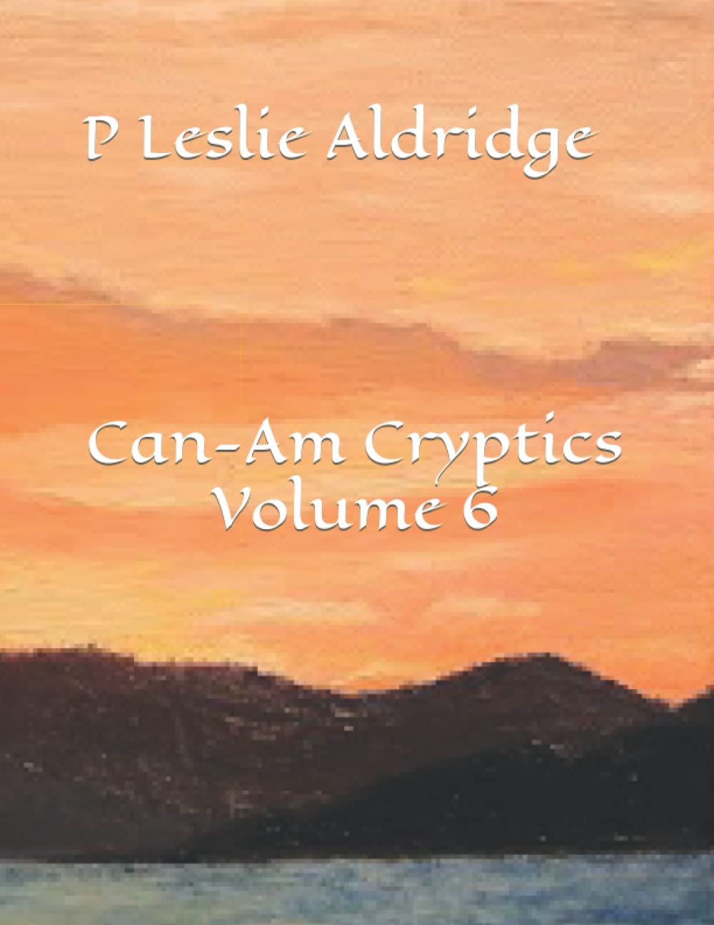 Can-Am Cryptics Volume 6 (Can-Am Cryptic Crosswords)