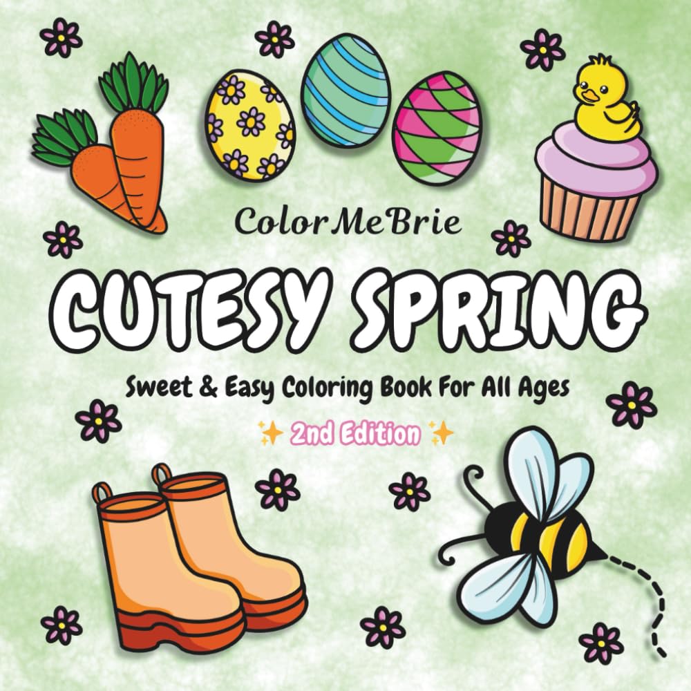 Cutesy Spring: Sweet & Easy Coloring Book for All Ages