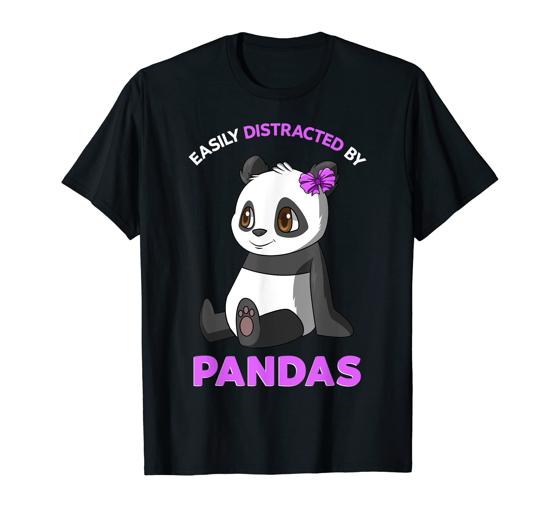 Easily Distracted By Pandas Cute Panda Girl T-Shirt