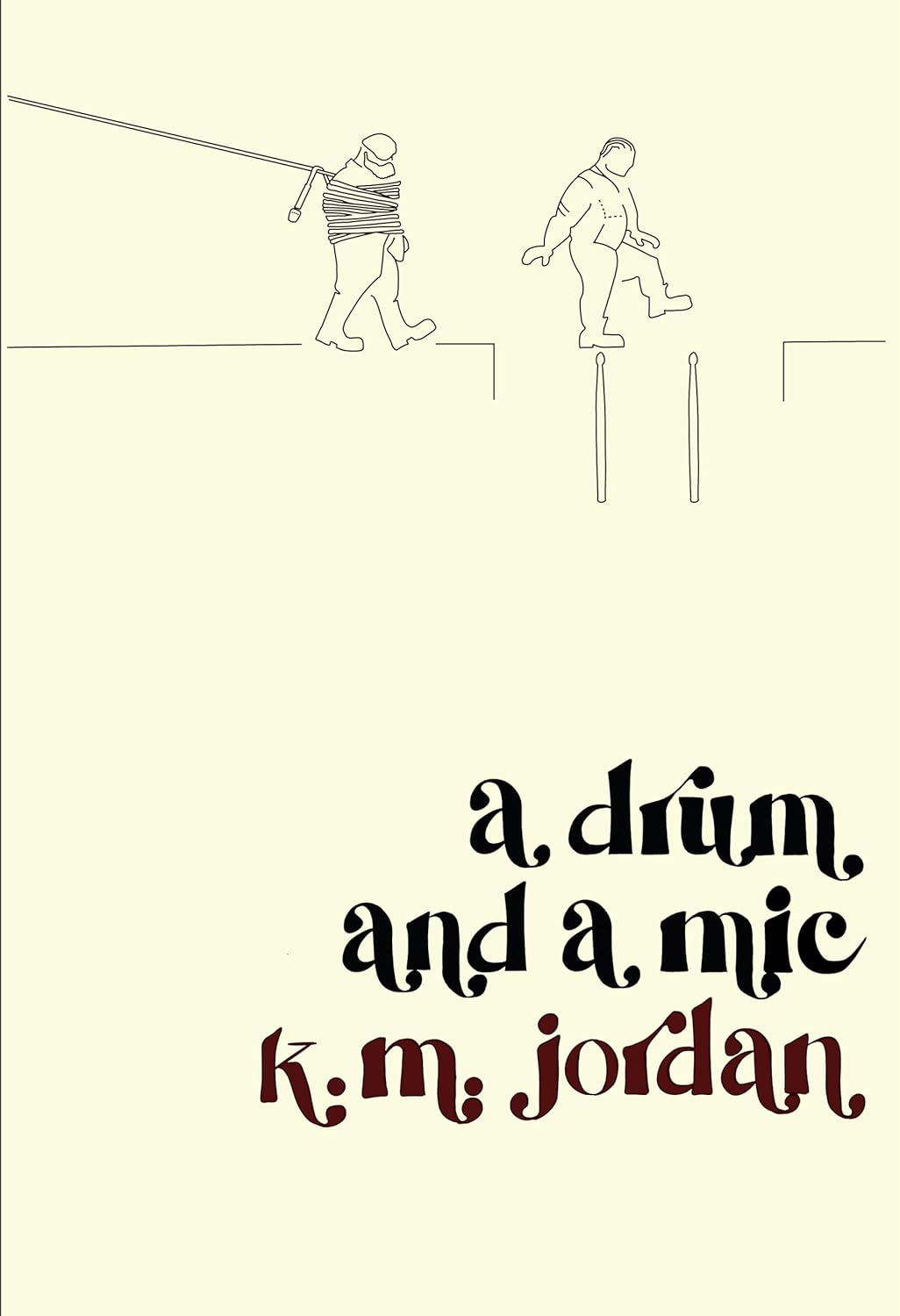 A Drum And A Mic eBook Jordan, K.M. Kindle Store