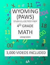 4th Grade WYOMING PAWS, 2019 MATH, Test Prep:: 4th Grade WYOMING PROFICIENCY ASSESSMENT for WYOMING STUDENTS TEST 2019 MATH Test Prep/Study Guide
