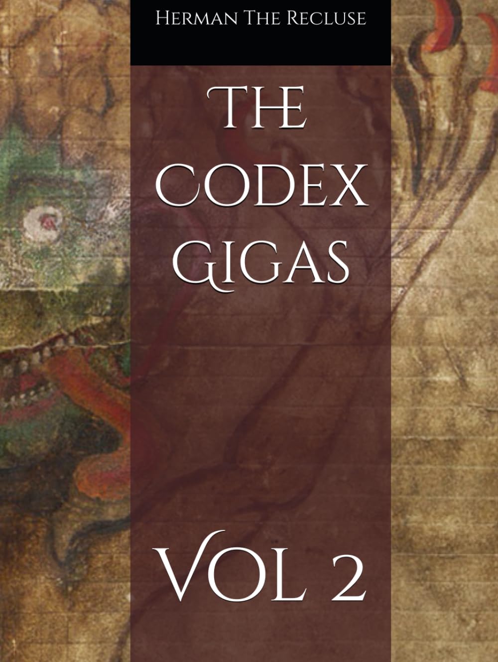 The Codex Gigas: Vol 2 (Codex Complete Volume)