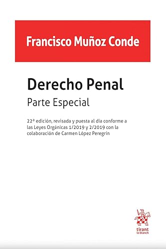 Derecho Penal Parte Especial 22ª Edición 2019 (Manuales de Derecho Penal)
