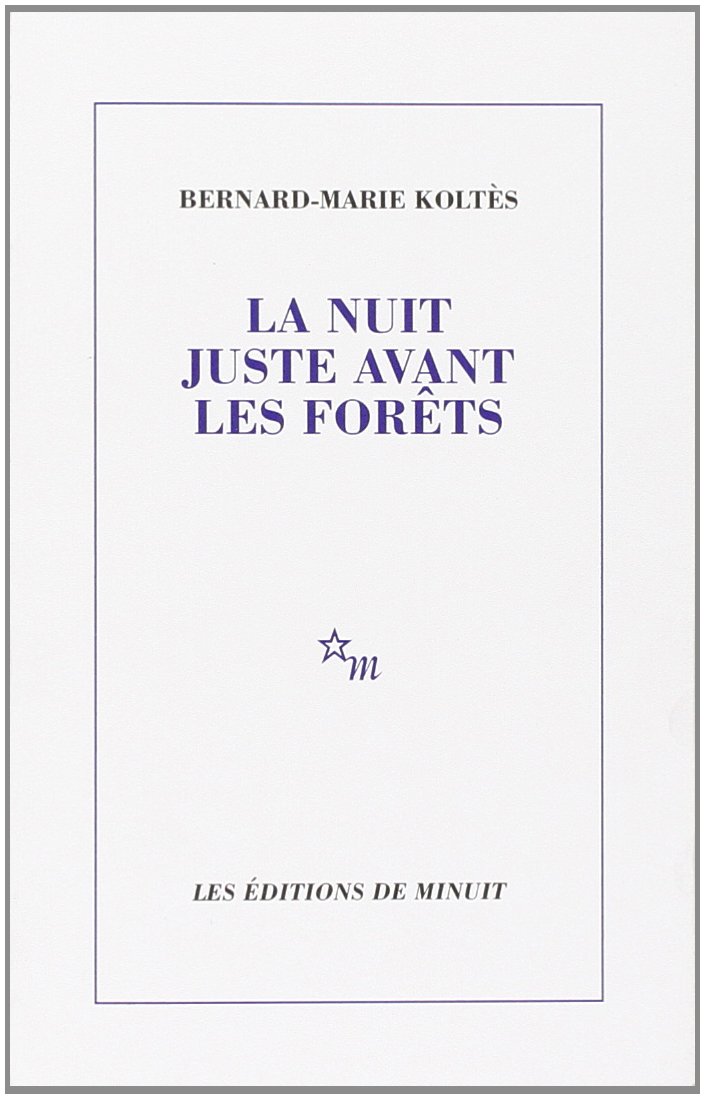 La nuit juste avant les forêts