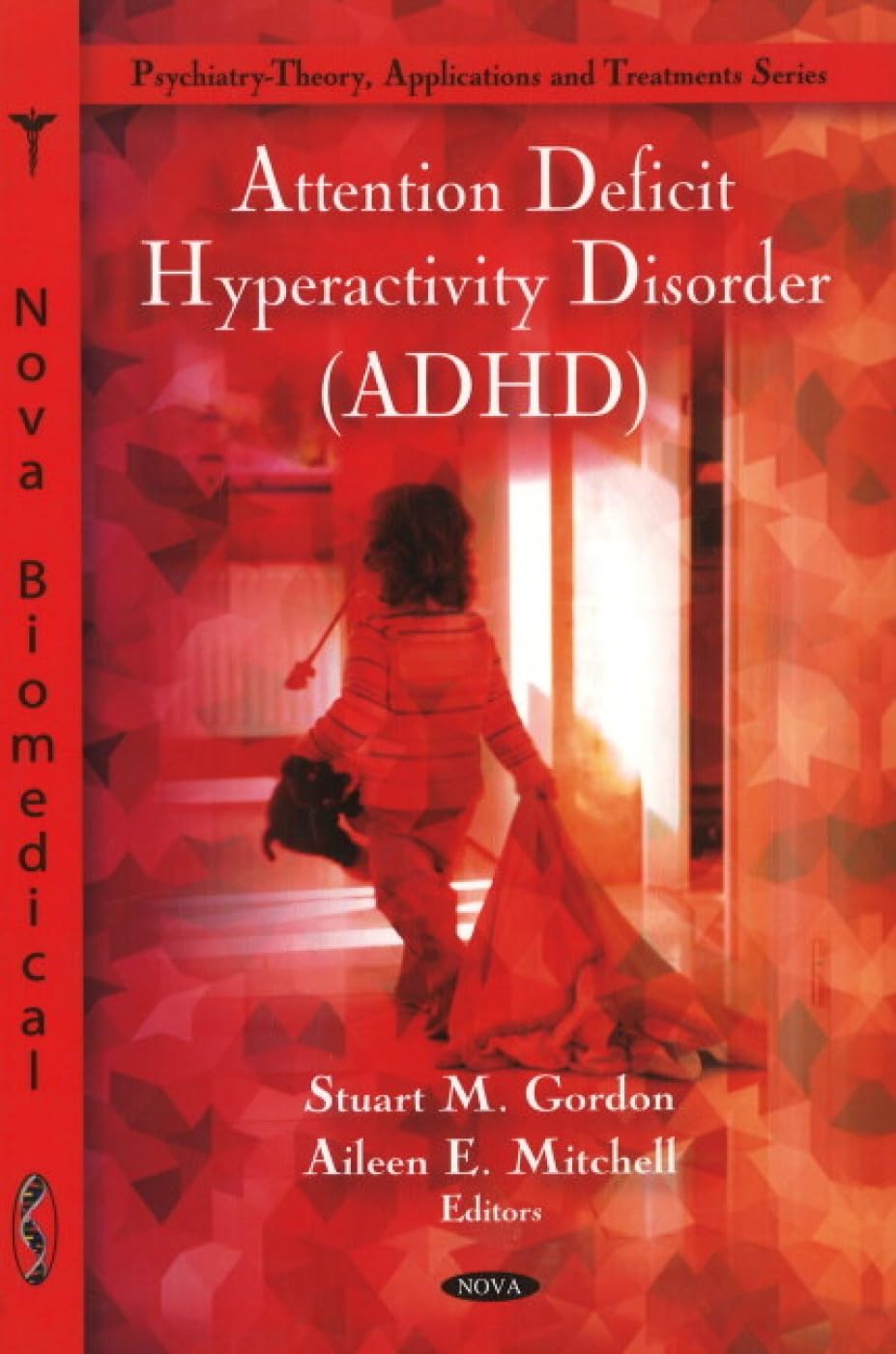 Buy Attention Deficit Hyperactivity Disorder ADHD (Psychiatry-theory, Applications, and Treatments Series) — BookShops.in