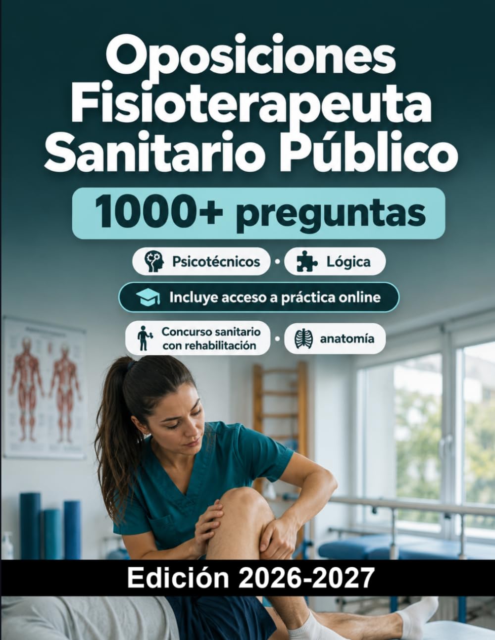 Oposiciones Fisioterapeuta Sanitario Público: Concurso sanitario con rehabilitación, anatomía y atención clínica