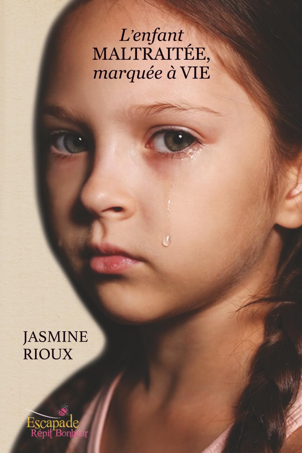 L'enfant maltraitée, marquée à vie