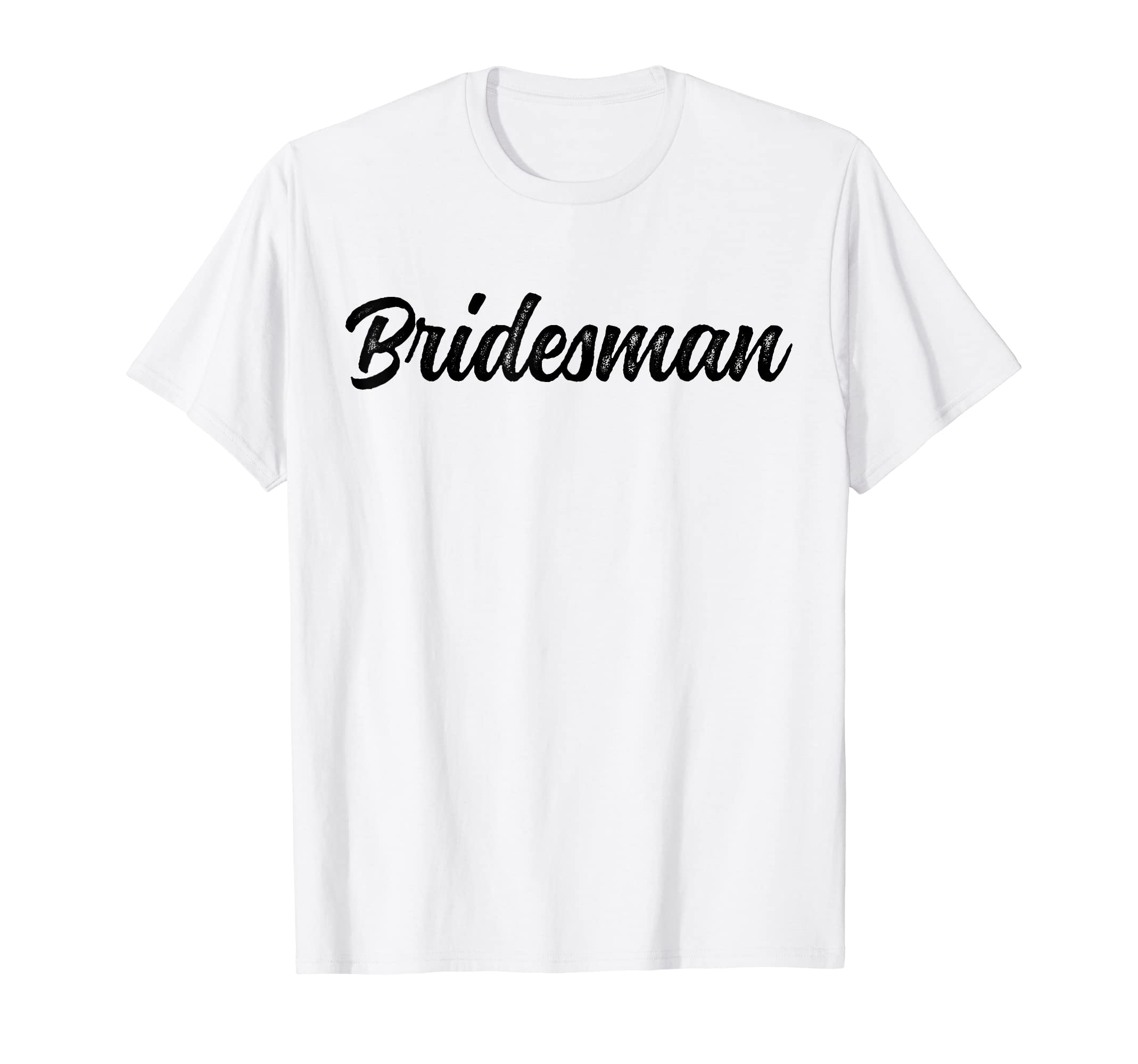Bridesman Wedding Apparel Co.Bridesman Wedding Funny T-shirt Gift T-Shirt