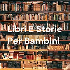 Libri E Storie Per Bambini copertina